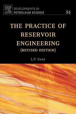 The Practice of Reservoir Engineering (Paperback)