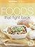 Health Eating - Foods That Fight Back