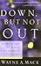 Down, But Not Out: How to Get Up When Life Knocks You Down (Strength for Life)