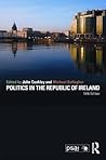 Politics in the Republic of Ireland by John Coakley