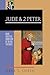 Jude and 2 Peter by Gene L. Green