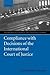 Compliance with Decisions of the International Court of Justice (International Courts and Tribunals Series)