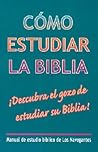 Como Estudiar la Biblia (Spanish Edition) Como Estudiar la Biblia (Spanish Edition)