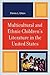 Multicultural and Ethnic Children's Literature in the United States