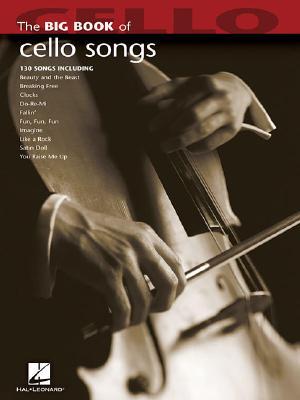 Big Book of Cello Songs (Big Book (Hal Leonard))