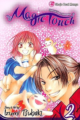 The Magic Touch Vol 2 By Izumi Tsubaki