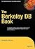 The Berkeley DB Book (Books for Professionals by Professionals)