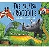 The Selfish Crocodile and Other Animals