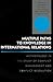 Multiple Paths to Knowledge in International Relations by Zeev Maoz