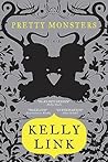 Pretty Monsters: Stories