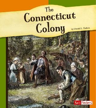 The Connecticut Colony (Library Binding)