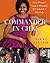 Commander in Chic: Every Wo...