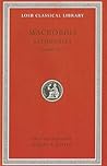 Saturnalia, Volume III: Books 6-7 (Loeb Classical Library)