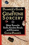 Dunwich's Guide to Gemstone Sorcery