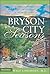 Bryson City Seasons: More T...