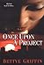 Once Upon A Project by Bettye Griffin