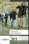 Beginning Life Together Beginning Life Together