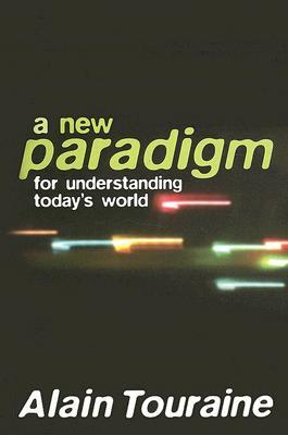 New Paradigm for Understanding Today's World (Paperback)