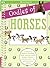 Oodles of Horses: A Collection of Posters, Doodles, Cards, Stencils, Crafts, Stickers, Frames-and Lots More-for Girls Who Love Horses! (Just For Fun)
