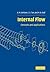 Internal Flow: Concepts and Applications (Cambridge Engine Technology Series, Series Number 3)
