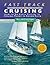 Fast Track to Cruising by Steve Colgate