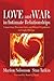 Love and War in Intimate Relationships: Connection, Disconnection, and Mutual Regulation in Couple Therapy (Norton Series on Interpersonal Neurobiology Book 0)