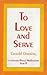 To Love and Serve: Lectiona...