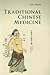 Traditional Chinese Medicine (Introductions to Chinese Culture)