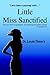 Little Miss Sanctified: "Let's Take a Journey with"