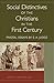 Social Distinctives of the Christians in the First Century: Pivotal Essays by E. A. Judge