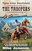 The Troopers (Tales from Deadwood, #4)