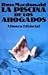 La Piscina De Los Ahogados