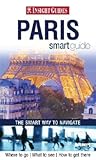Insight Guide Paris Smartguide Insight Guide Paris Smartguide