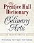 The Pearson Dictionary of Culinary Arts: Academic Version (2nd Edition)