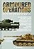 Armoured Operations of the Second World War, Vol. 1
