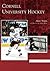 Cornell University Hockey, ...