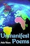 Unmanifest Poems