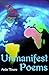 Unmanifest Poems by Aida Toure