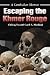 Escaping the Khmer Rouge by Chileng Pa