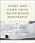 Start and Grow Your Faith-Based Nonprofit: Answering Your Call in the Service of Others