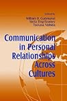 Communication in Personal Relationships Across Cultures Communication in Personal Relationships Across Cultures