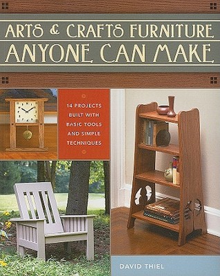 Arts & Crafts Furniture Anyone Can Make (Paperback)