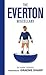 The Everton Miscellany