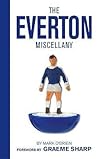 The Everton Miscellany by Mark O'Brien