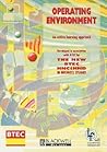 Operating Environment: An Active Learning Approach (Open Learning Foundation)