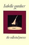 Isabella Gardner: The Collected Poems (American Poets Continuum)