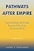 Pathways after Empire: National Identity and Foreign Economic Policy in the Post-Soviet World (The New International Relations of Europe)