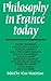 Philosophy in France Today