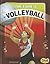 A Girl's Guide to Volleyball (Get in the Game)