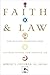 Faith and Law by Robert F. Cochran Jr.